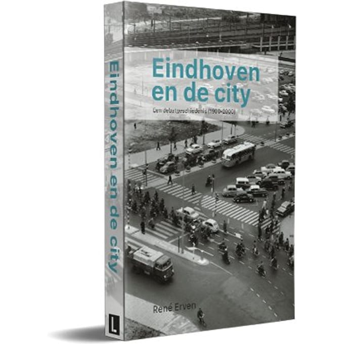 Eindhoven En De City - René Erven