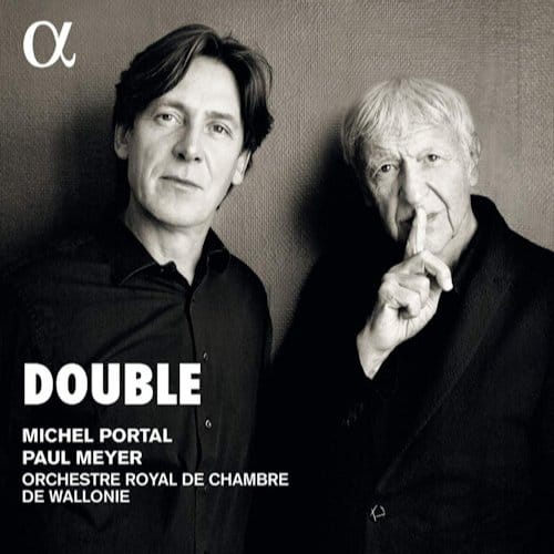 Michel Portal, Paul Meyer, Orchestre Royal de Chambre de Wallonie - Double (CD)