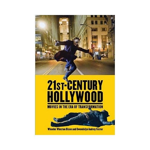 21st-Century Hollywood - Dixon, Wheeler Winston