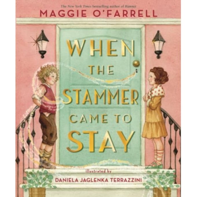 When The Stammer Came To Stay - Maggie O'Farrell