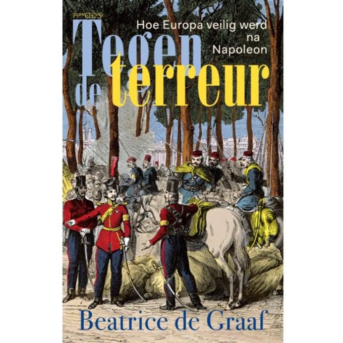 Tegen De Terreur - Beatrice de Graaf