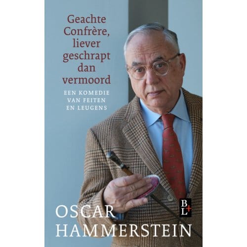Geachte Confrère, Liever Geschrapt Dan Vermoord - Oscar Hammerstein