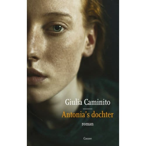 Antonia's Dochter - Giulia Caminito