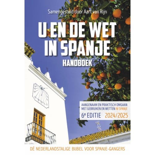 U En De Wet In Spanje - Aart van Rijn