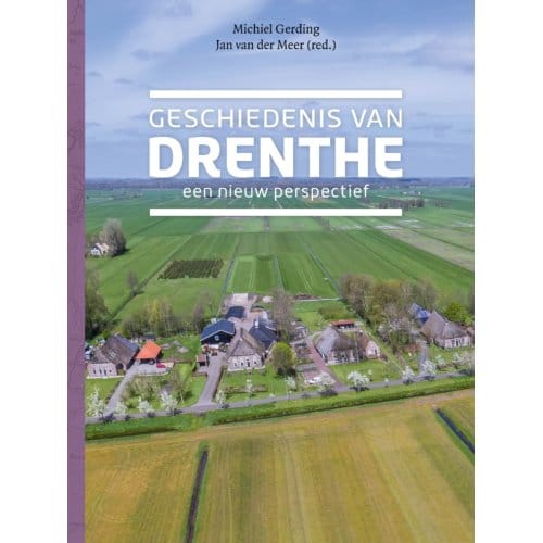 Geschiedenis Van Drenthe - Michiel Gerding