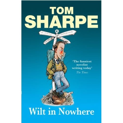 Wilt In Nowhere - Wilt - Tom Sharpe