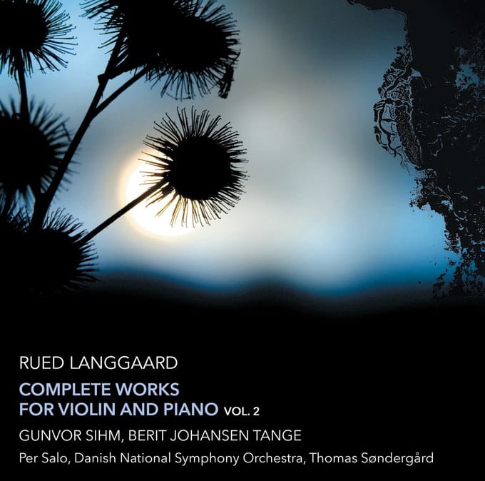 Gunvor Sihm, Berit Johansen, Per Salo, DR SymfoniOrkestret, Thomas Søndergård - Langgaard: Complete Works For Violin And Piano, Vol. 2 (CD)