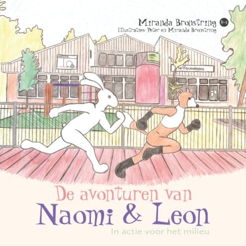 De Avonturen Van Naomi En Leon - Miranda Bronstring