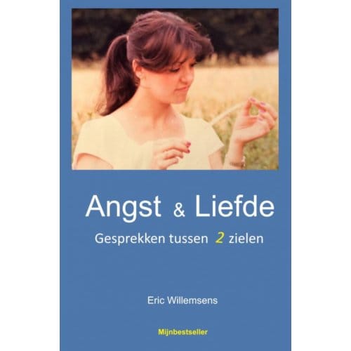 Angst En Liefde - Eric Willemsens