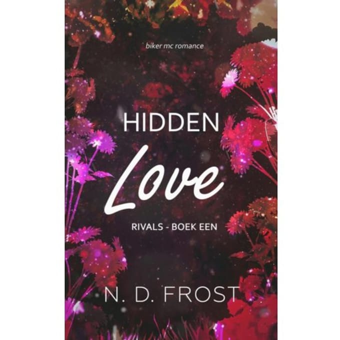 Hidden Love - N. D. Frost