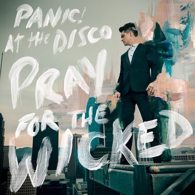 Pray For The Wicked - Panic At The Disco