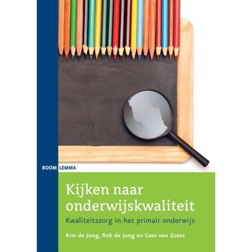 Kijken Naar Onderwijskwaliteit - Kim de Jong