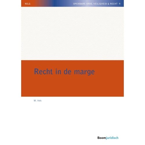 Recht In De Marge - Nilg - Openbare Orde, Veiligheid & Recht - M. Vols