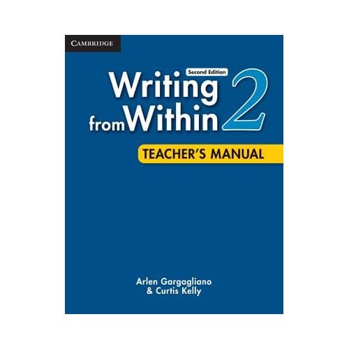 Writing From Within Level 2 Teacher's Manual - Arlen (Assistant Director, ELI)
