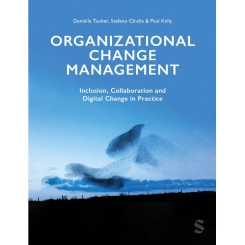 Organizational Change Management - Tucker, Danielle A