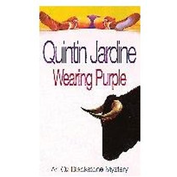 Wearing Purple (Oz Blackstone Series, Book 3) - Quintin Jardine