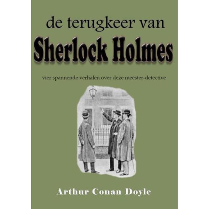 De Terugkeer Van Sherlock Holmes - Arthur Conan Doyle
