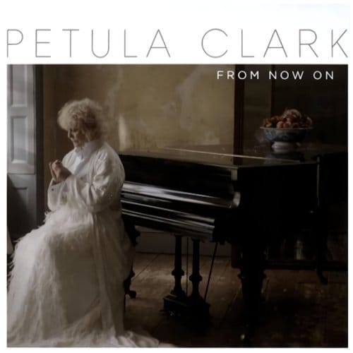 From Now On - Petula Clark
