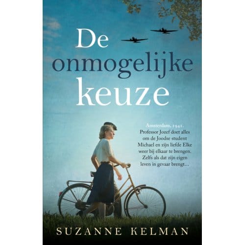 De Onmogelijke Keuze - Suzanne Kelman