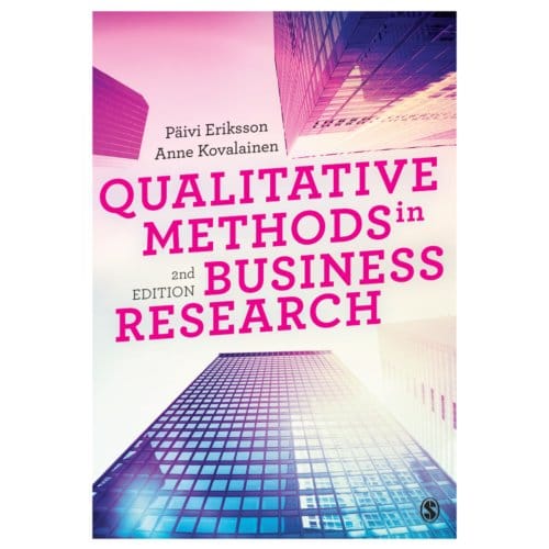 Qualitative Methods In Business Research - Eriksson, Paivi