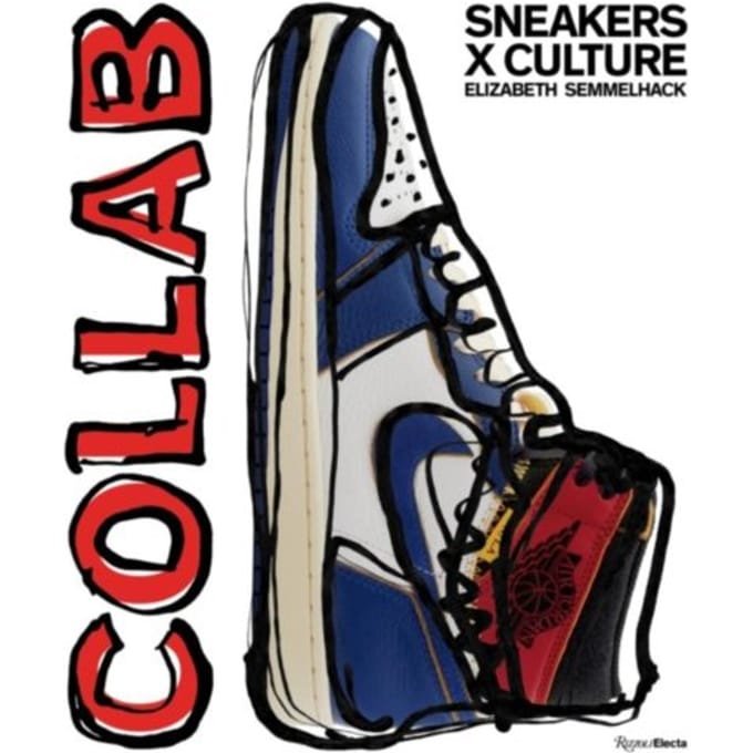 Sneakers X Culture: Collab - Elizabeth Semmelhack