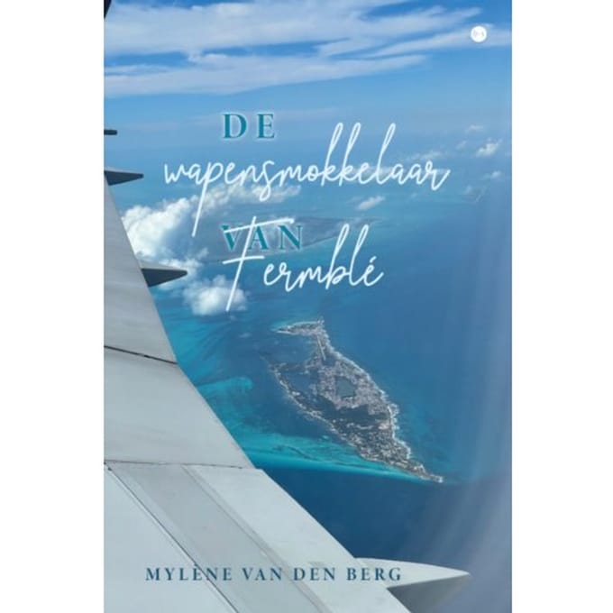 De Wapensmokkelaar Van Fermblé - Mylène van den Berg