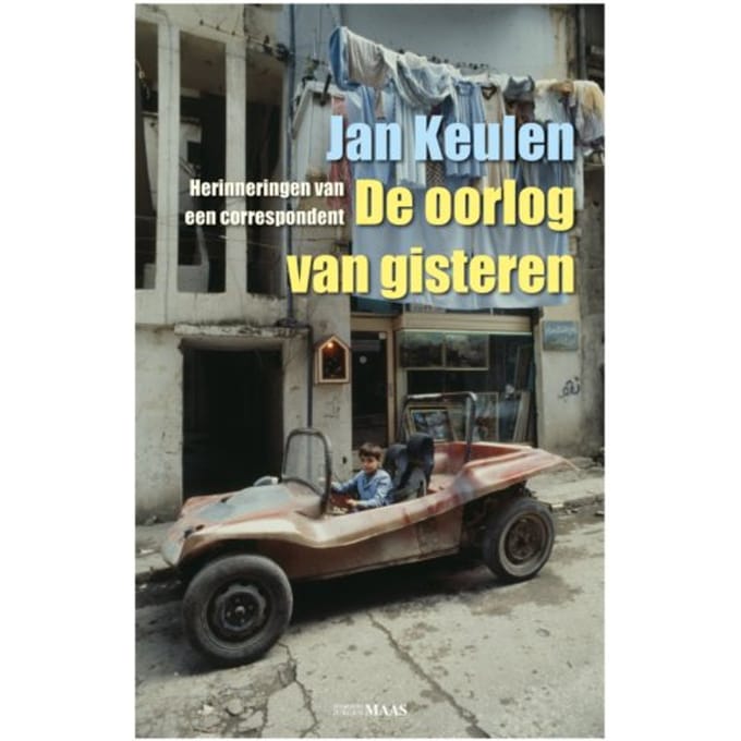 De Oorlog Van Gisteren - Jan Keulen