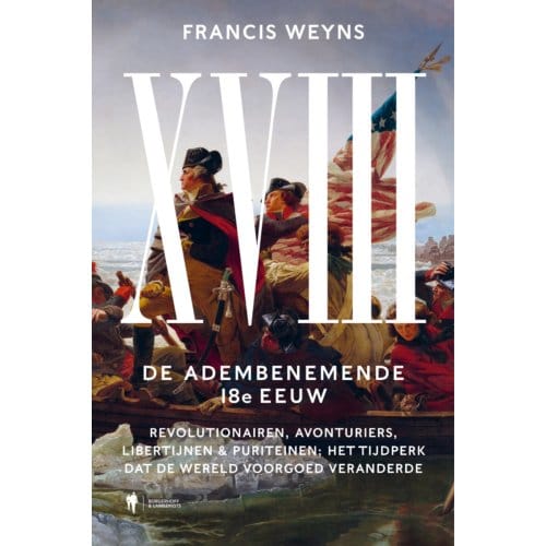De Achttiende Eeuw, De Adembenemende 18e Eeuw - Francis Weyns
