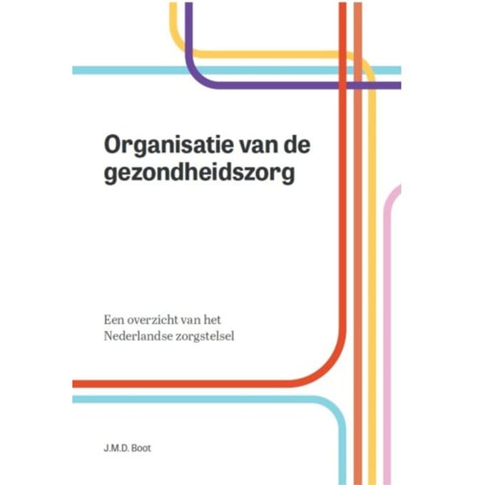 Organisatie Van De Gezondheidszorg - J.M.D. Boot
