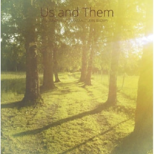 Us And Them - Summer Green And Autumn Brown (CD)