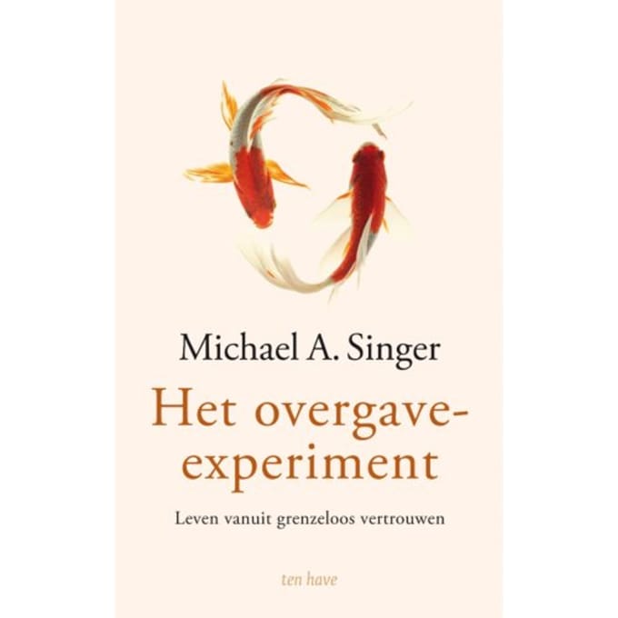 Het Overgave-Experiment - Michael A. Singer