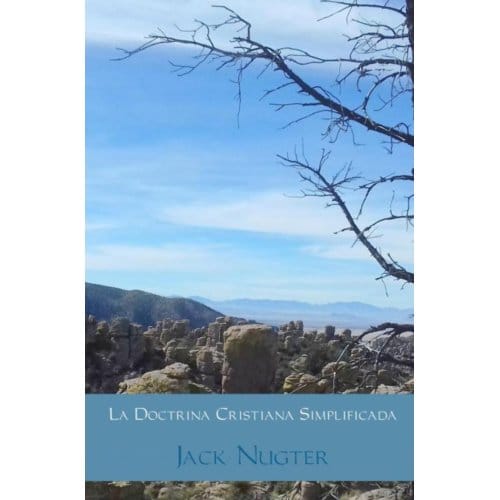 La Doctrina Cristiana Simplificada - Jack Nugter
