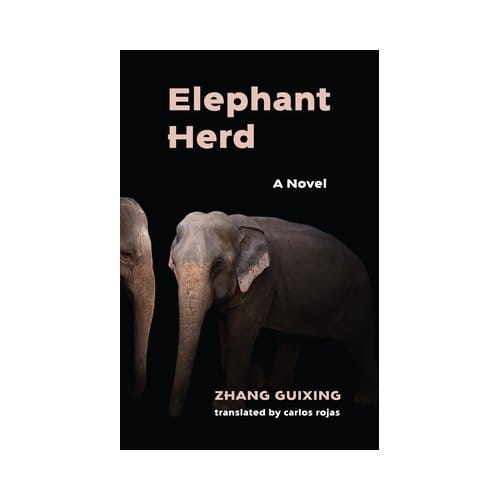 Elephant Herd - Modern Chinese Literature From Taiwan - Guixing Zhang