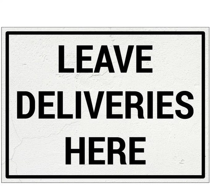 Leave deliveries here bord | Forex Re materiaal | 60 x 45 cm