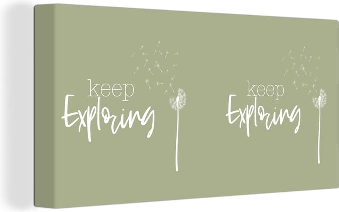 Canvas Schilderij Spreuken - Quotes - Keep exploring - Bloemen - 40x20 cm - Wanddecoratie