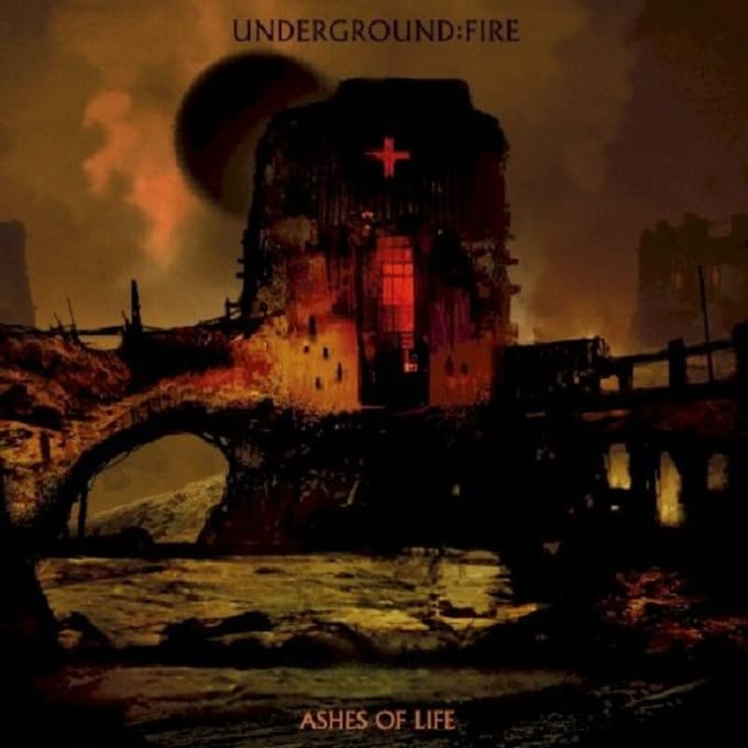 Ashes Of Life - Underground Fire