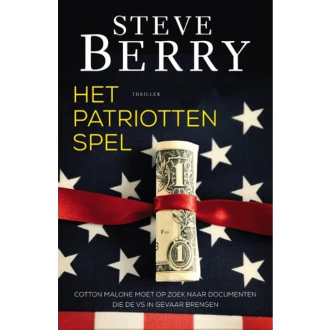 Het Patriottenspel - Cotton Malone - Steve Berry