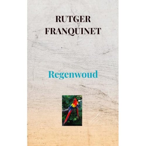 Regenwoud - Rutger Franquinet