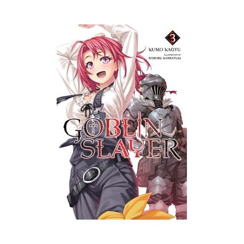 Goblin Slayer, Vol. 3 (Light Novel) - Kumo Kagyu