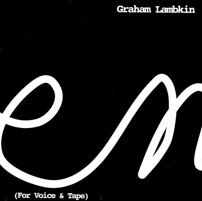 Graham Lambkin - Poem (For Voice & Tape) (LP)