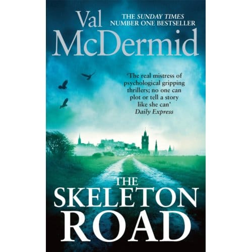 Skeleton Road - Val McDermid