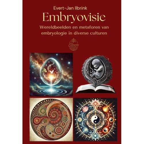 Embryovisie - Embryovisie - Evert-Jan Ilbrink