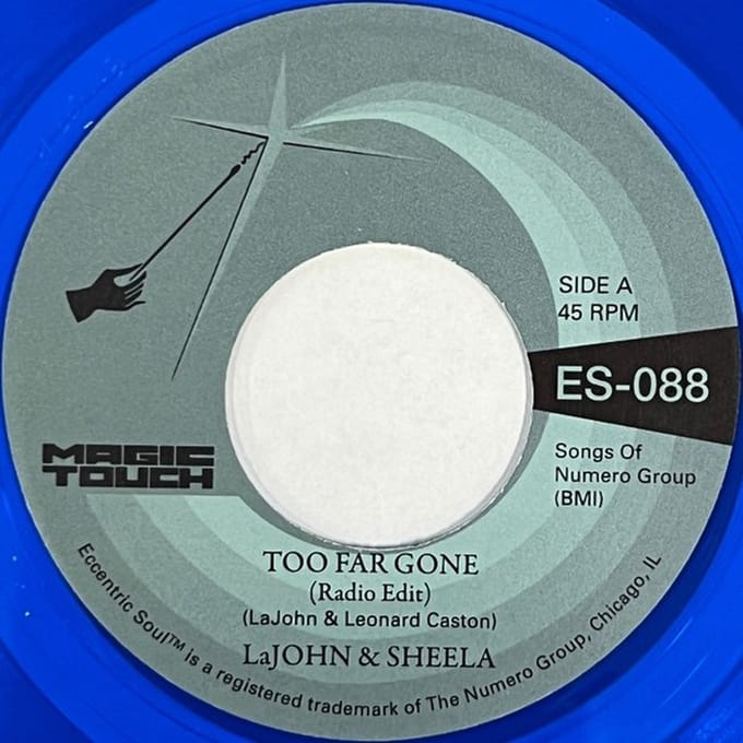 LaJohn & Sheela - Too Far Gone (7" Single) (Coloured Vinyl)