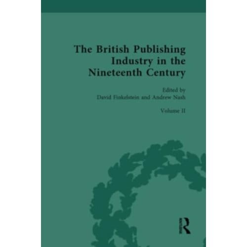 The British Publishing Industry In The Nineteenth Century