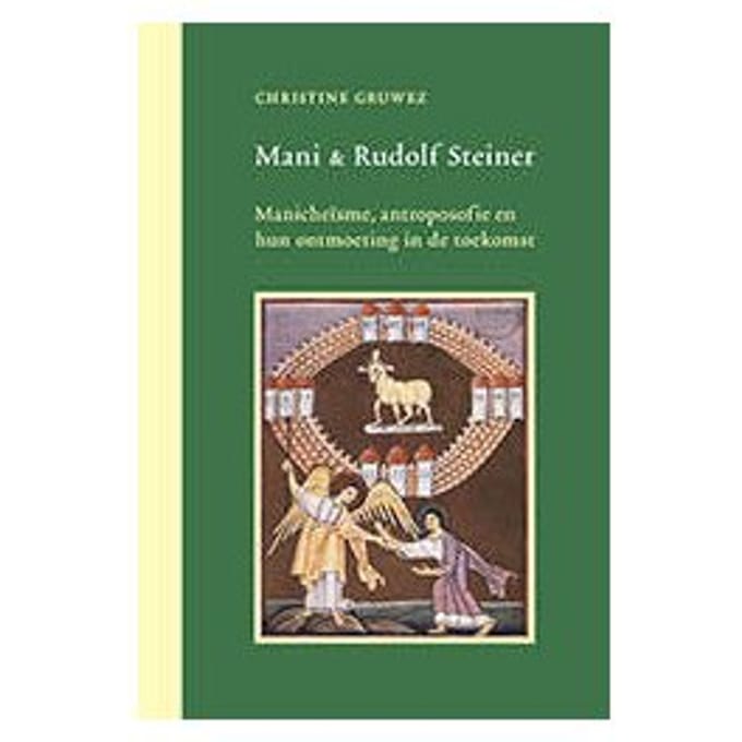 Mani En Rudolf Steiner - Christine Gruwez