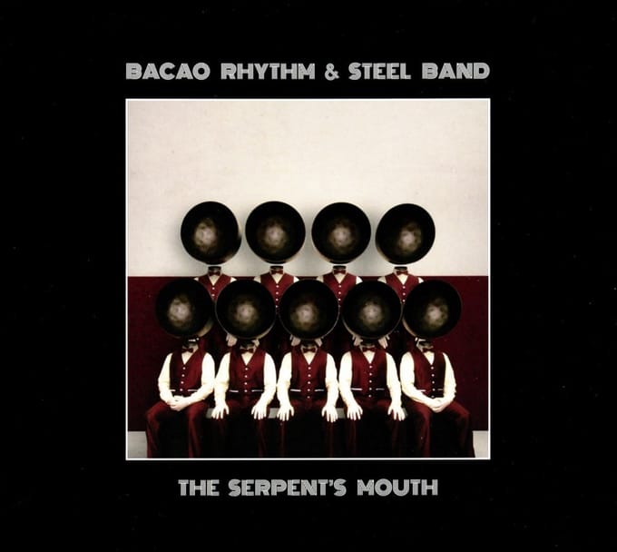 The Bacao Rhythm & Steel Band - The Serpent’s Mouth (CD)