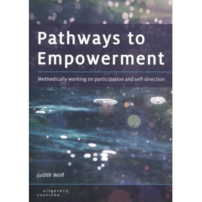 Pathways To Empowerment - Judith Wolf