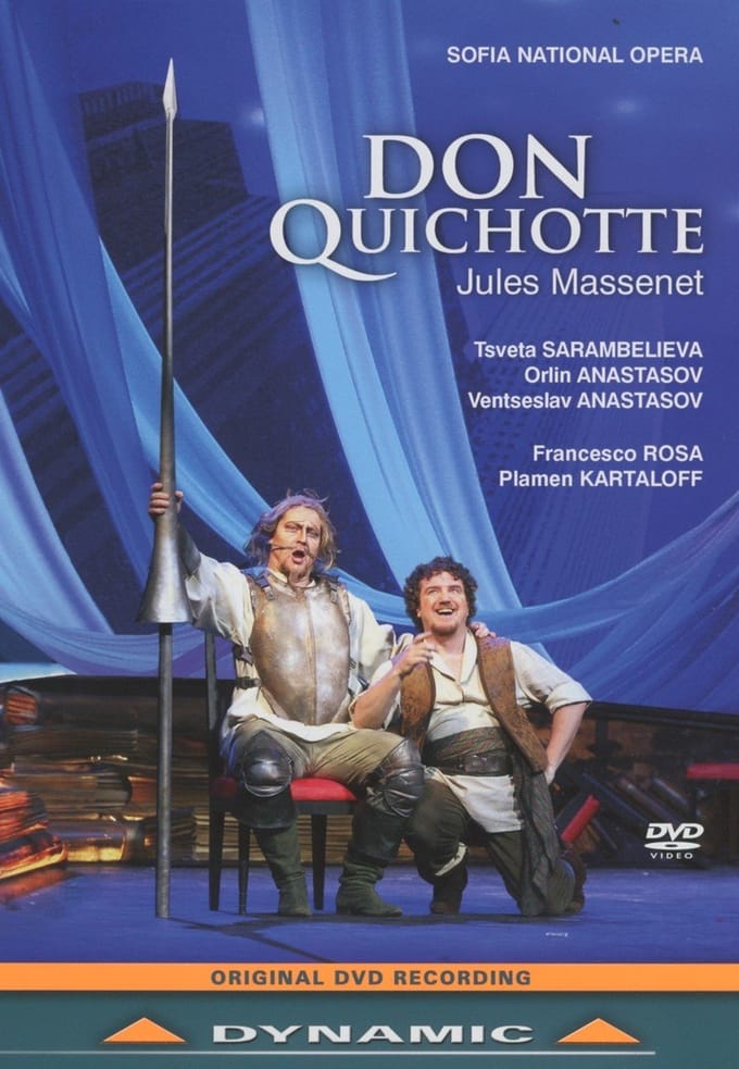 National Opera Sofia - Massenet: Don Quichotte (DVD)