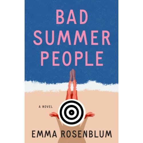 Bad Summer People - Rosenblum, Emma