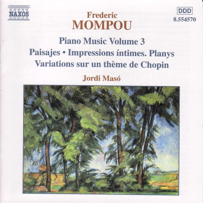 Jordi Masó - Mompou: Piano Music Volume 3 (CD)